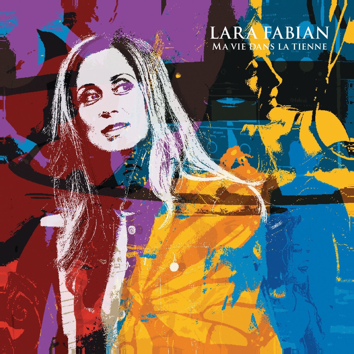 Lara Fabian – Ma vie dans la tienne