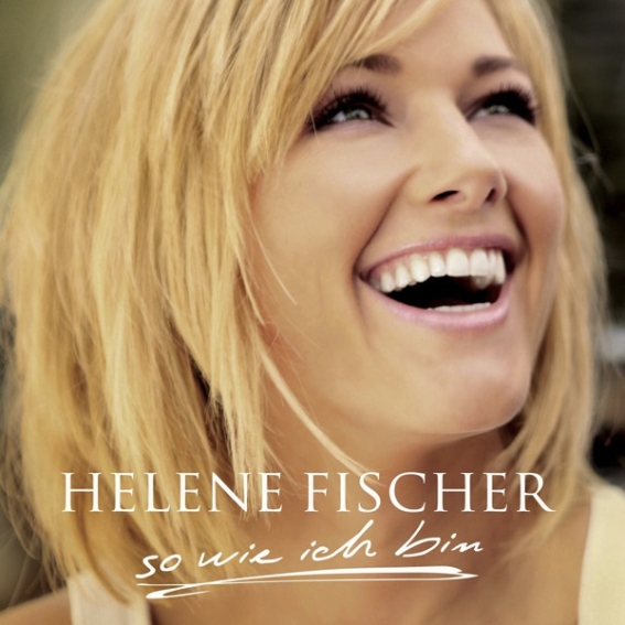 Helene Fischer - So wie ich bin