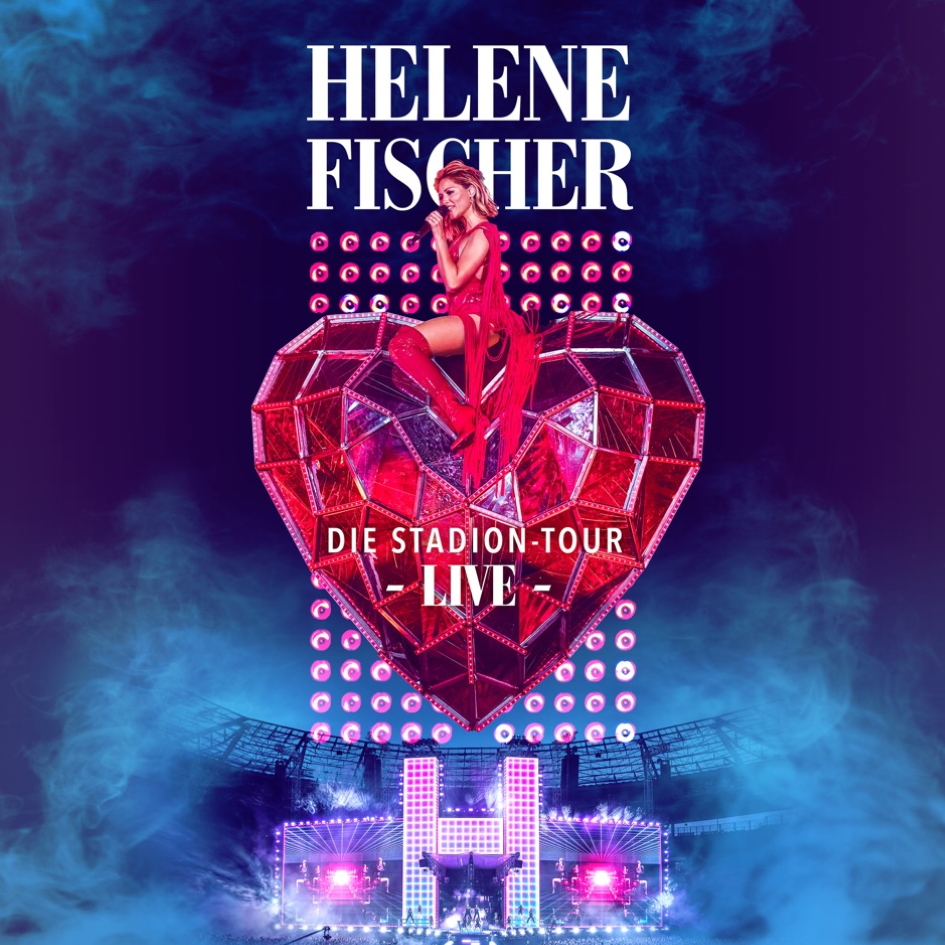 Helene Fischer - Die Stadion-Tour (Live)