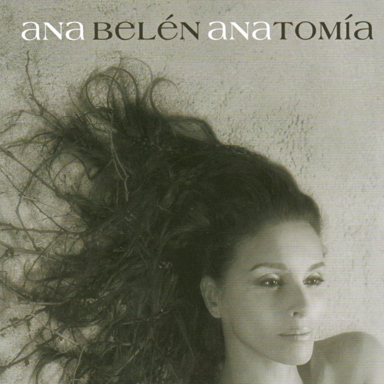 Ana Belén - Anatomía