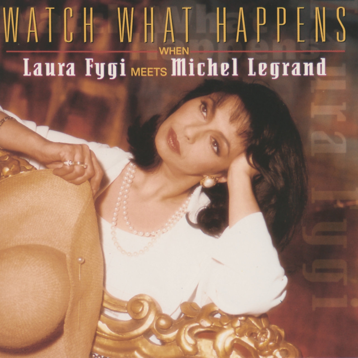 Laura Fygi - Watch What Happens (When Laura Fygi Meets Michel Legrand)