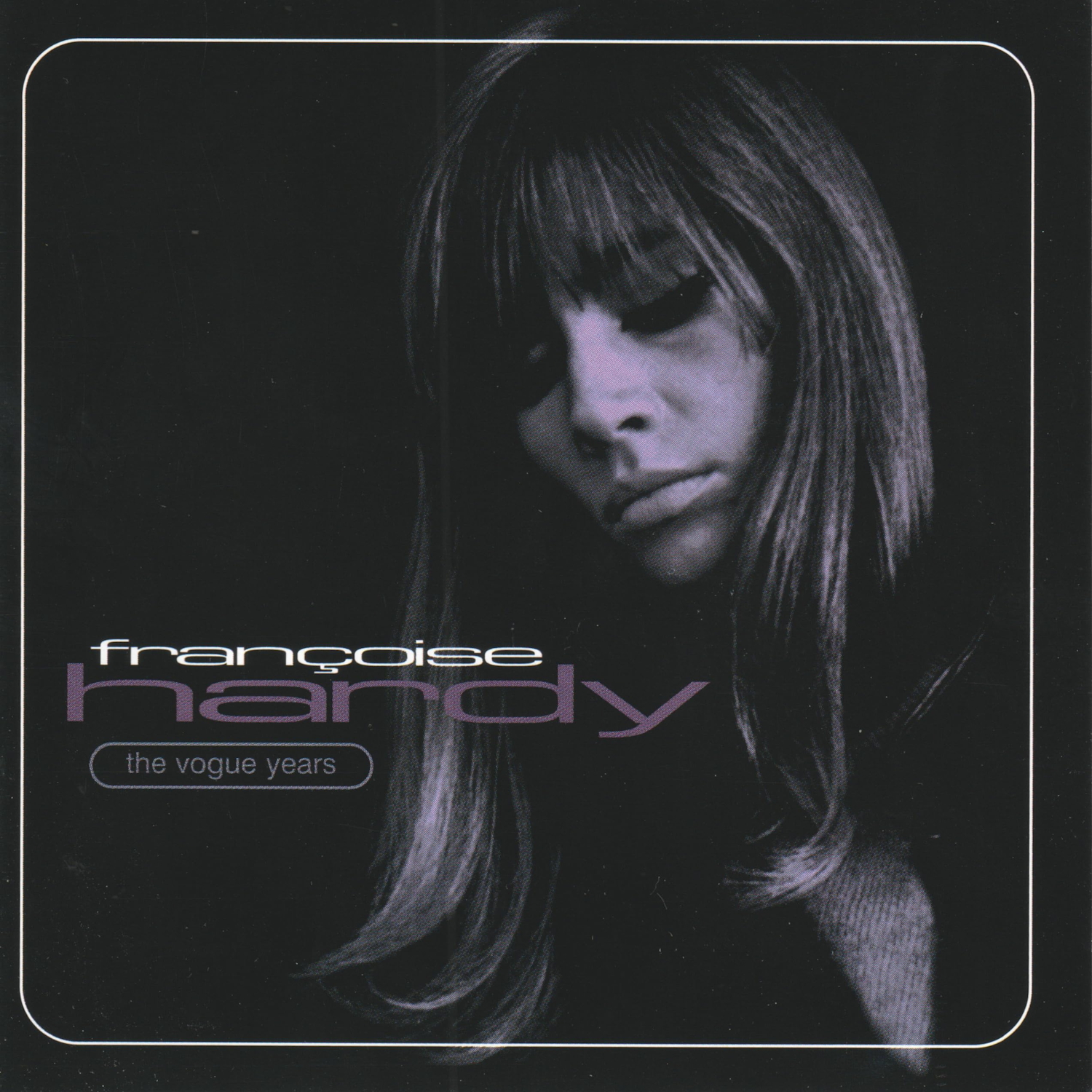 Françoise Hardy - The Vogue Years