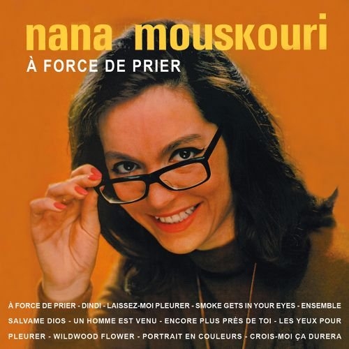 Nana Mouskouri - À Force de Prier