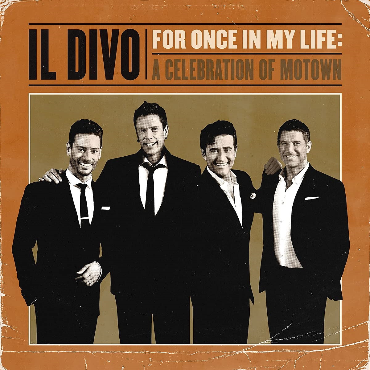 Il Divo – For Once in My Life