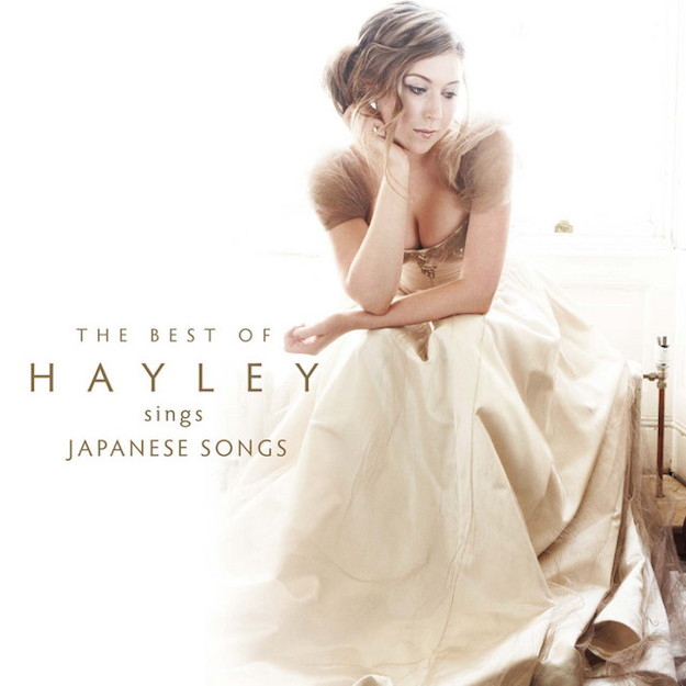 Hayley Westenra - The Best of Hayley Sings Japanese Songs