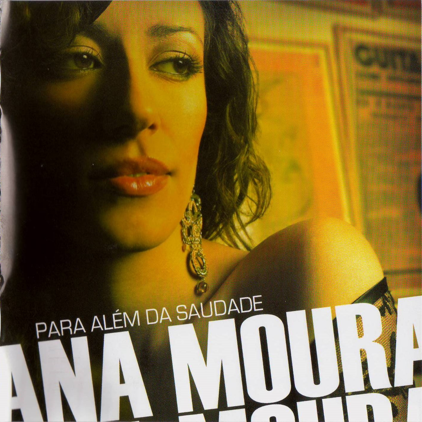 Ana Moura - Para Além da Saudade