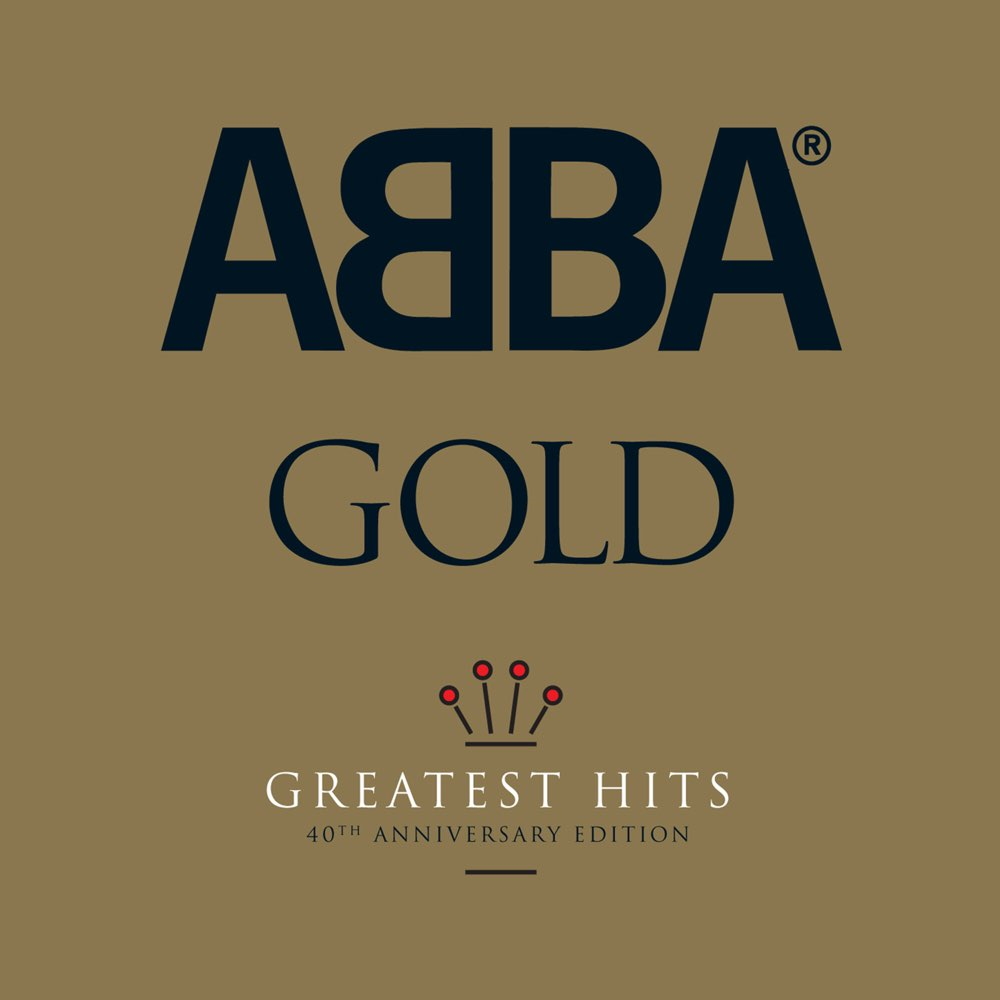 ABBA - Gold (Greatest Hits) 40th Anniversary Edition