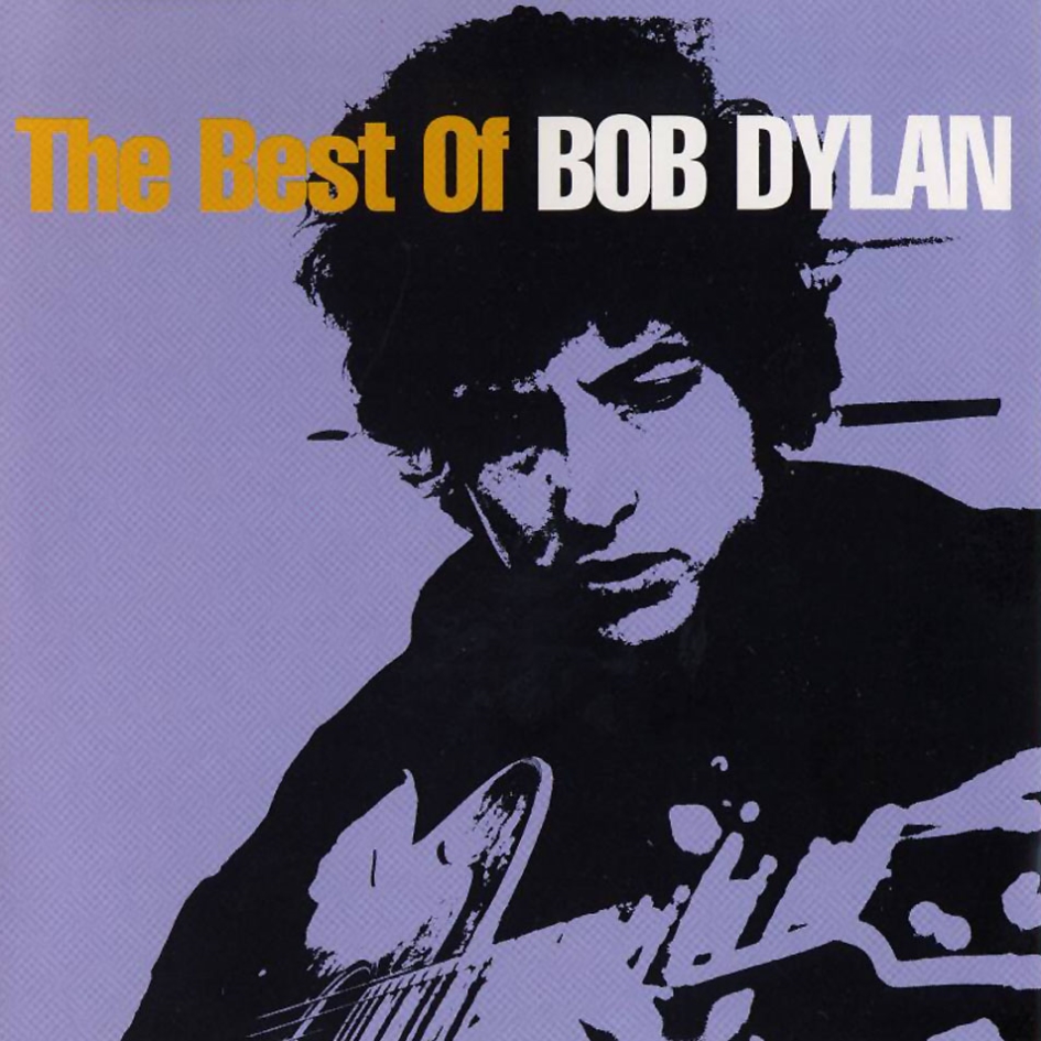 The Best of Bob Dylan (2005 Remastered)