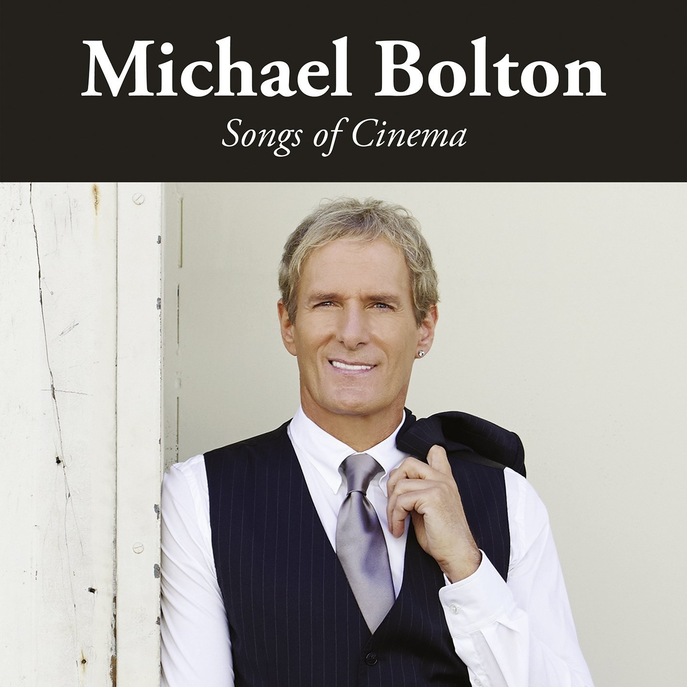 Michael Bolton - Songs of Cinema