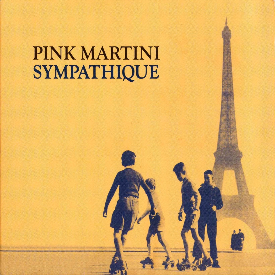 Pink Martini - Sympathique