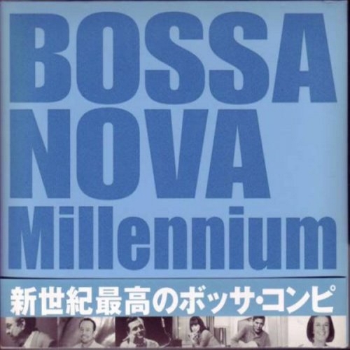 Various Artists - Bossa Nova Millennium