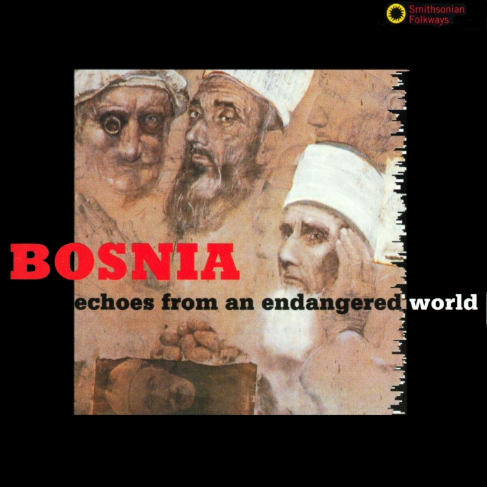 VA - Bosnia: Echos from an Endangered World