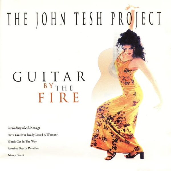 The John Tesh Project - Guitar by the Fire
