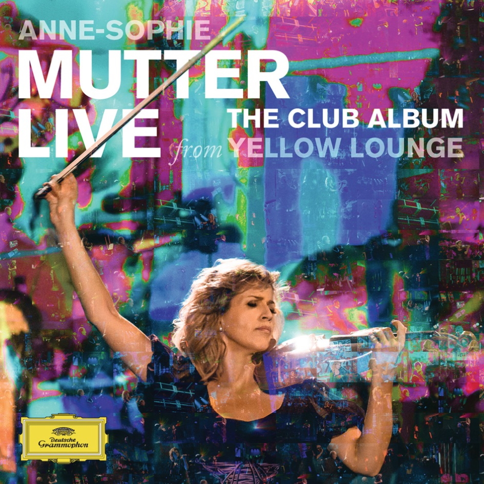 Anne-Sophie Mutter - The Club Album (Live from Yellow Lounge)