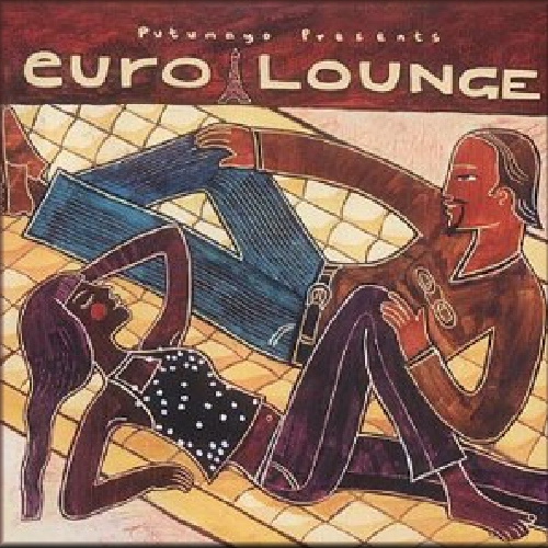 Putumayo - Euro Lounge