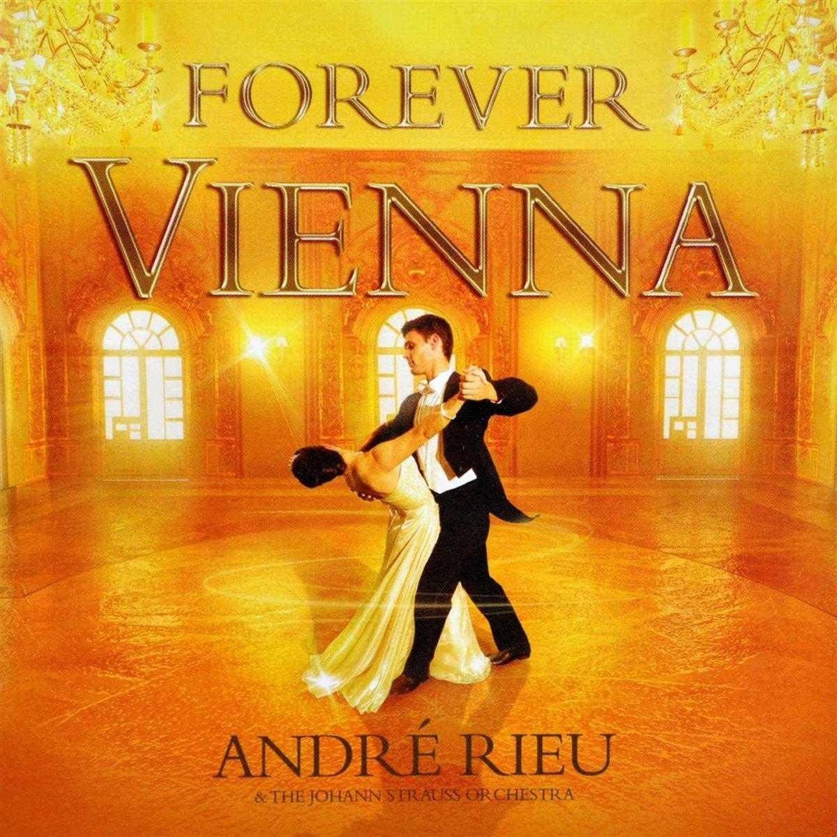 André Rieu and His JSO - Forever Vienna