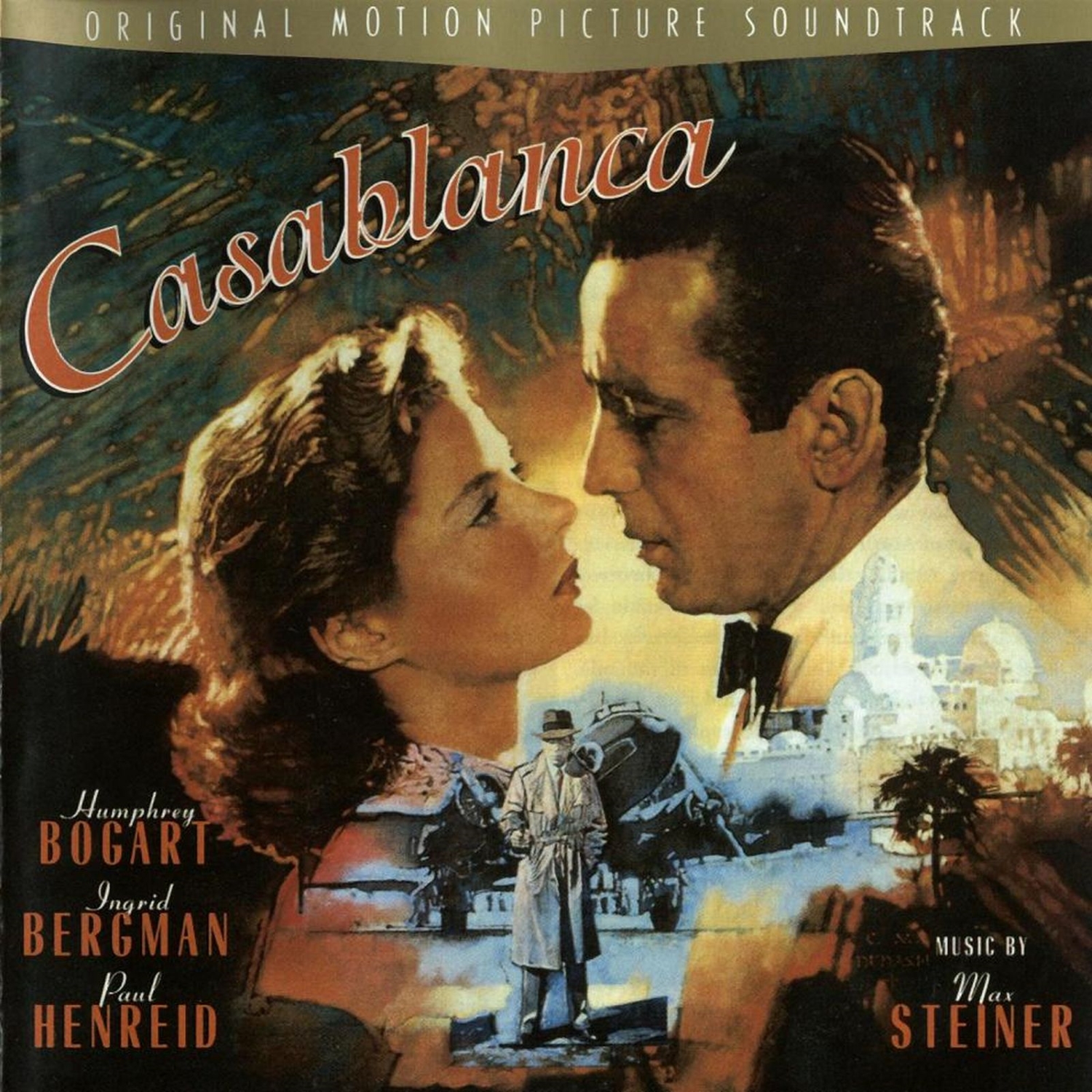 Max Steiner - Casablanca (Original Soundtrack)